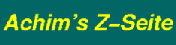 Achim's Z-Seite
